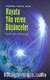 Hayata Yön Veren Düşünceler