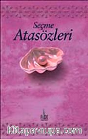 Seçme Atasözleri