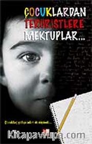 Çocuklardan Teröristlere Mektuplar