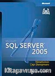 Microsoft SQL Server 2005 Yöneticinin Cep Danışmanı