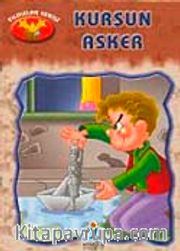 Kurşun Asker / Yıldızlar Serisi
