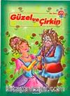 Güzel ve Çirkin / Mars Serisi