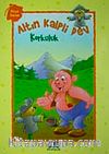 Altın Kalpli Dev / Korkuluk