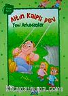 Altın Kalpli Dev / Yeni Arkadaşlar