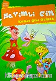 Sevimli Cin Kendi Gibi Olmak