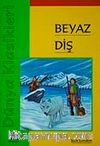 Beyaz Diş
