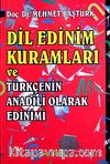 Dil Edinim Kuramları ve Türkçenin Anadili Olarak Edinimi