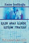 Eşler Arası İlişkide İletişim Stratejisi