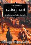 Evliya Çelebi Seyahatnamesi'nden Seçmeler