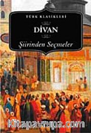 Divan Şiirinden Seçmeler