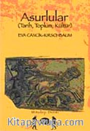 Asurlular <br /> (Tarih, Toplum, Kültür)