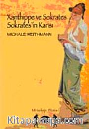 Xanthippe ve Sokrates Sokrates'in Karısı