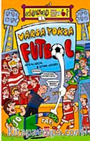 Varsa Yoksa Futbol