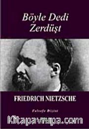 Böyle Dedi Zerdüşt