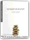 Oynayan ve Avunan