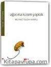 Ağacına Küsen Yaprak