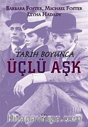 Tarih Boyunca Üçlü Aşk