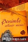Benimle Evlenir misin?