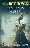 Amcamın Düşleri