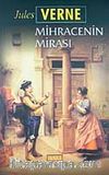 Mihracenin Mirası
