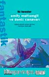 Emily Meltemgil ve Deniz Canavarı