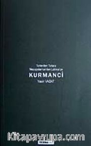 Kurmanci <br /> Torilerden Torlara Mezopotamya'dan Latince'ye