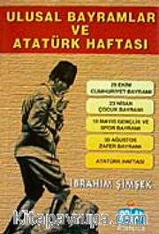 Ulusal Bayramlar ve Atatürk Haftası