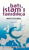 Batı İslam'ı Tanıdıkça