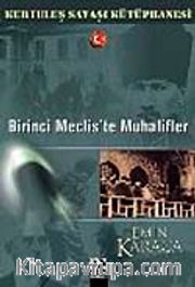 Birinci Mecliste Muhalifler