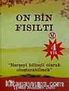 On Bin Fısıltı & Herşeyi Bilinçli Olarak Oluşturabilmek