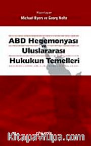 ABD Hegemonyası ve Uluslararası Hukukun Temelleri
