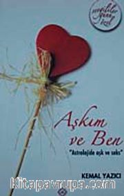 Aşkım ve Ben Astrolojide "Aşk ve Seks"