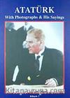 Atatürk With Photographs His Sayings Albüm 1