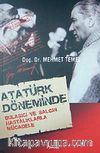 Atatürk Döneminde Bulaşıcı ve Salgın Hastalıklarla Mücadele
