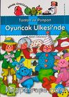Tonton ile Ponpon Oyuncak Ülkesi'nde  / Minik Öyküler