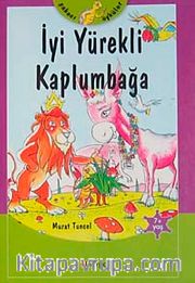 İyi Yürekli Kaplumbağa  / Şakacı Öyküler