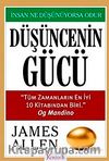 Düşüncenin Gücü & İnsan ne Düşünüyorsa Odur