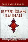 Büyük İslam İlmihali (İthal Kağıt) / Sadeleştiren Fikri Yavuz