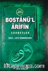 Bostanü'l Arifin Sohbetleri (1. Hamur)