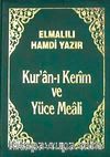 Kur'an-ı Kerim ve Yüce Meali (Büyük Cep Boy-Plastik Cilt Kılıflı)