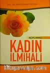 Açıklamalı Kadın İlmihali (1. Hamur)