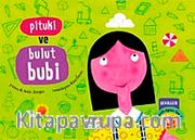Pituki ve Bulut Bubi