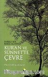 Farklı Bir Bakış Açısıyla Kur'an ve Sünnet'te Çevre
