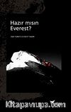 Hazır mısın Everest? 2006 Türkiye Everest Takımı