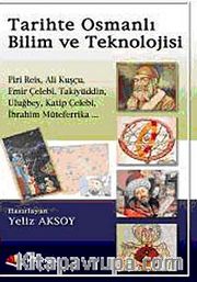 Tarihte Osmanlı Bilim ve Teknolojisi