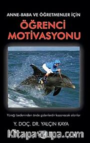 Anne-Baba ve Öğretmenler İçin Öğrenci Motivasyonu