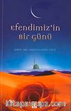 Efendimiz'in Bir Günü