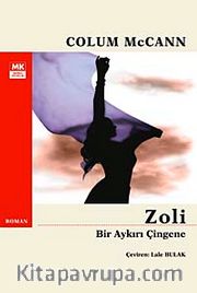 Zoli Bir Aykırı Çingene