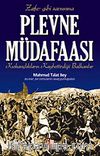 Plevne Müdafaası & Kıskançlıkların Kaybettirdiği Balkanlar