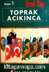 Toprak Acıkınca (3 Kitap)